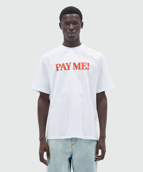 White organic cotton T-Shirt with "PAY ME!" quotes
