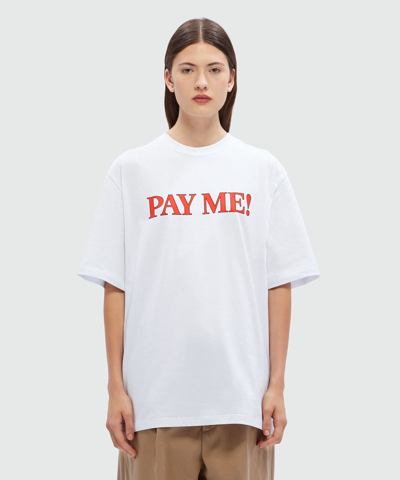 White organic cotton T-Shirt with "PAY ME!" quotes WHITE Unisex 