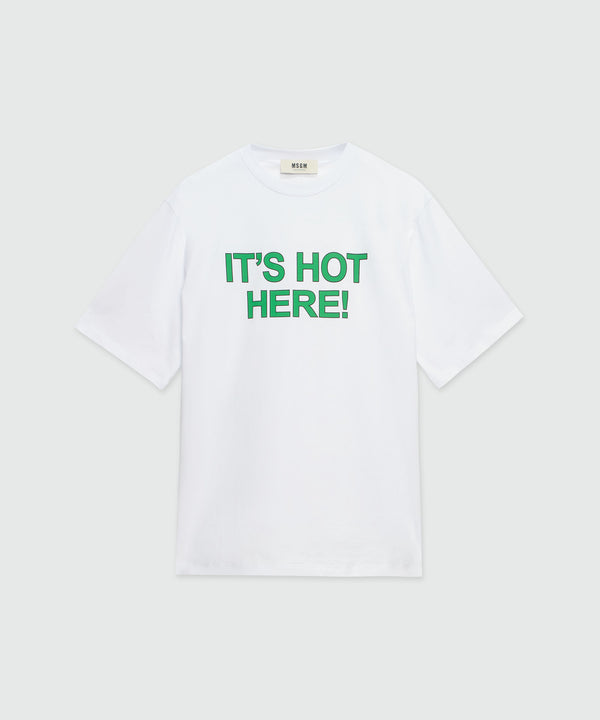 White organic cotton T-Shirt with quotes "IT'S HOT HERE!"