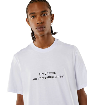 T-shirt quote "Hard times are interesting times"